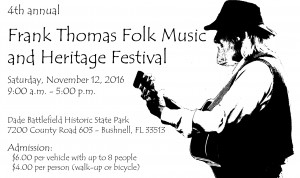 Frank Thomas Folk Music and Heritage Festival  @ Dade Battlefield Historic State Park | Bushnell | Florida | United States