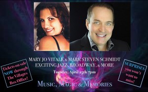 Mary Jo Vitale & Mark Schmidt - Music, Magic and Memories @ Savannah Center | The Villages | Florida | United States
