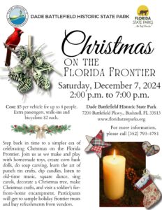 Christmas on the Florida Frontier @ Dade Battlefield Historic State Park